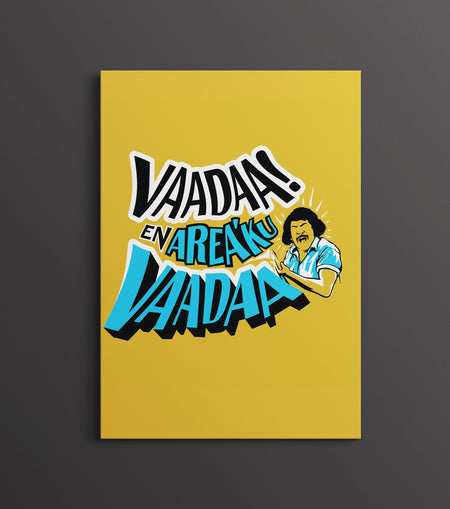 Vaada Enakku Vaada Poster | Vadivelu Tamil Meme Wall Art Lazywalls
