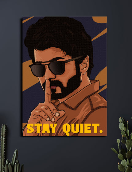 Thalapathy Vijay Stay Quiet Poster | Tamil Cinema Wall Art Lazywalls