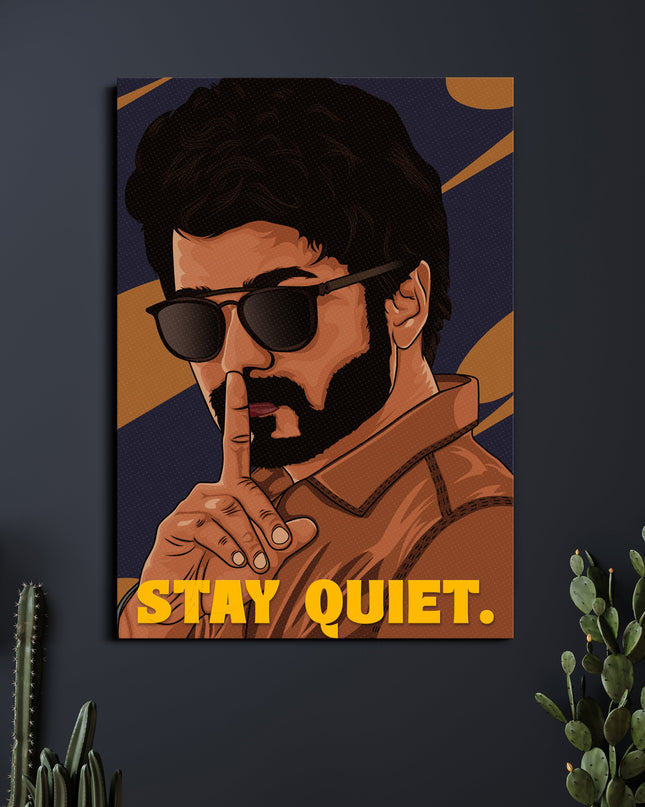 Thalapathy Vijay Stay Quiet Poster | Tamil Cinema Wall Art Lazywalls