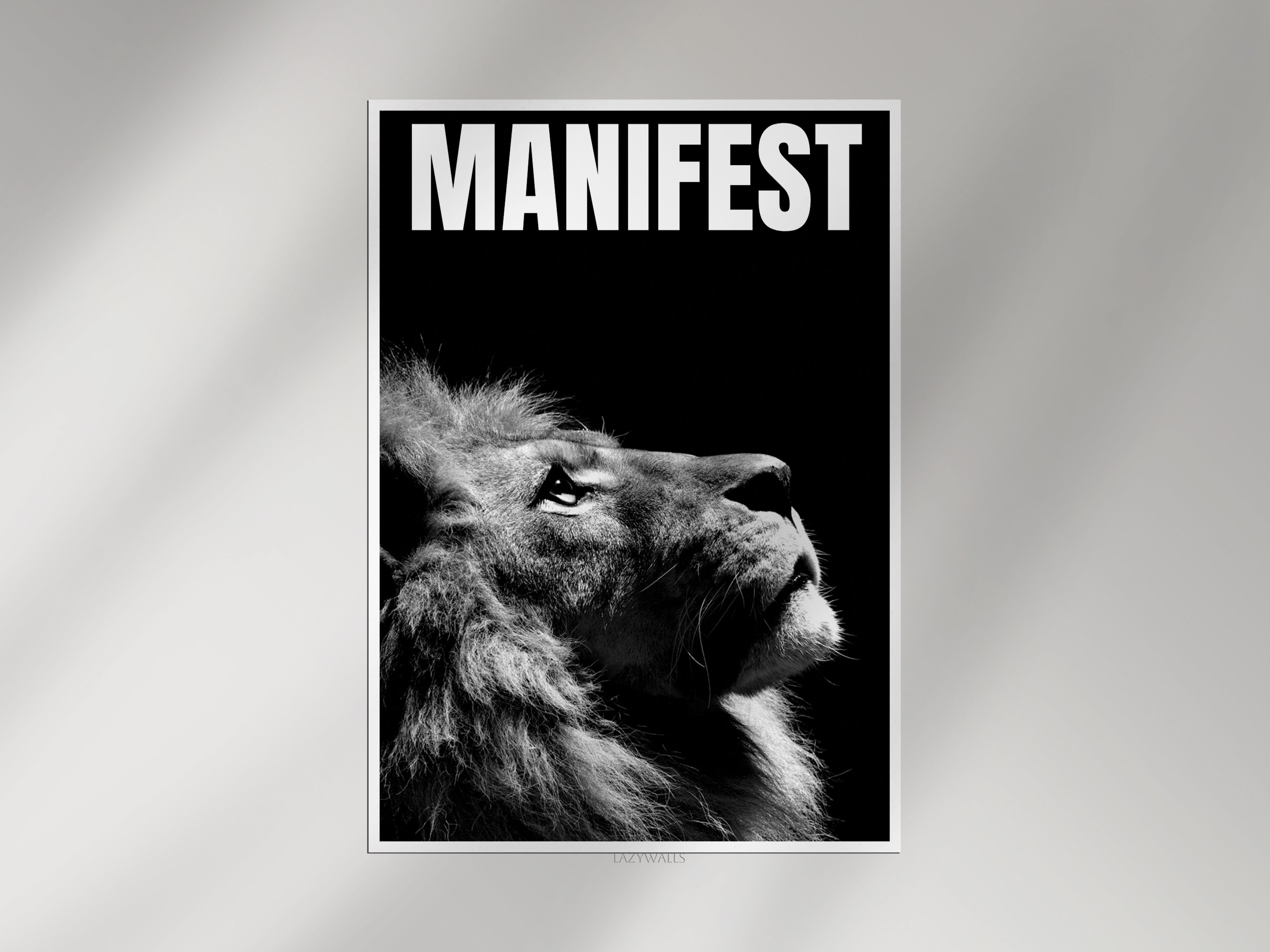 Manifest Lion Wall Art | Bold Motivational Animal Poster | Black & White Typography Print Lazywalls