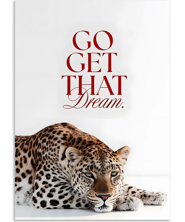 Go Get That Dream Poster Lazywalls