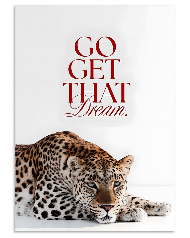 Go Get That Dream Poster Lazywalls