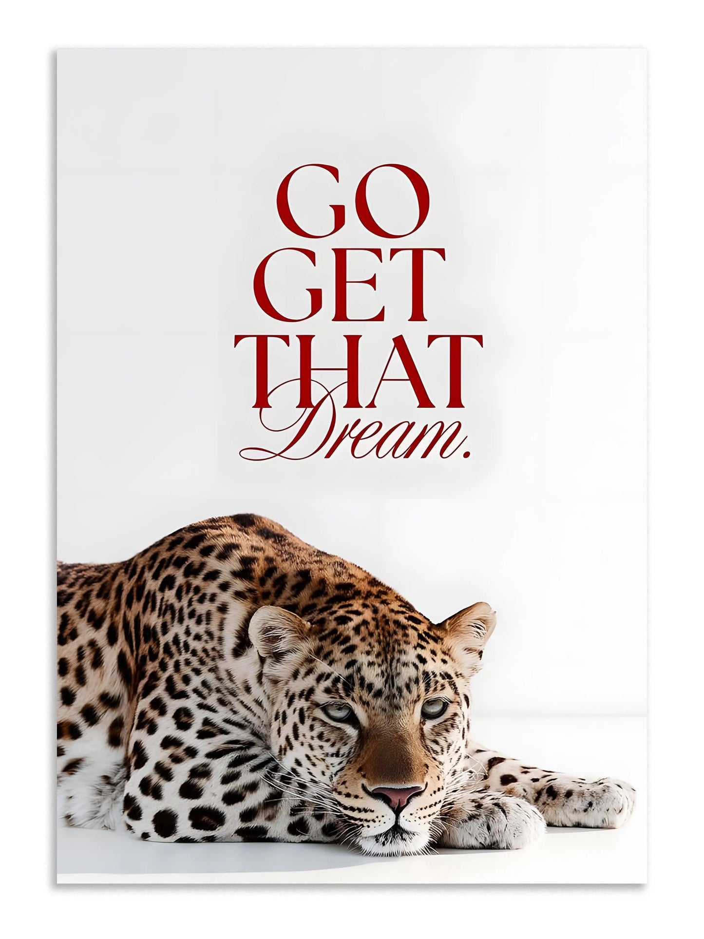 Go Get That Dream Poster Lazywalls