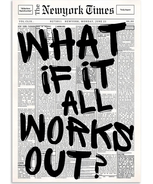 What If It All Works Out Wall Art Poster Lazywalls