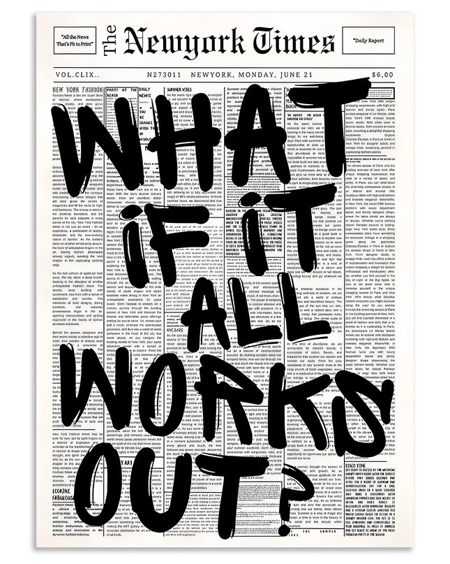 What If It All Works Out Wall Art Poster Lazywalls